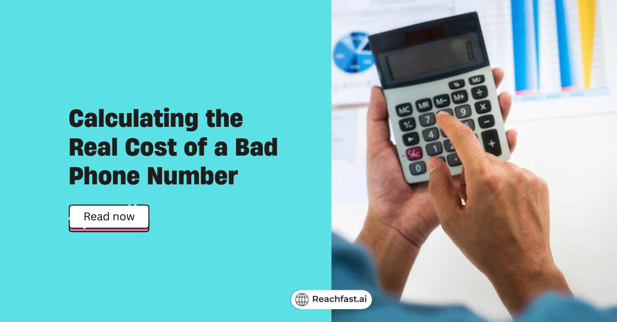 calculating the real cost of a bad phone number